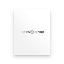 Load image into Gallery viewer, Premium Poster - Stubbs Dental