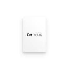 Load image into Gallery viewer, Premium Poster - See Tickets