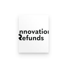 Load image into Gallery viewer, Premium Poster - InnovationRefunds black