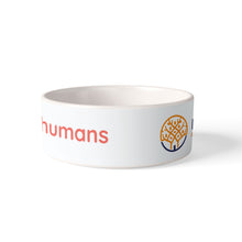 Load image into Gallery viewer, Dog Bowl - Elm Street I love my humans