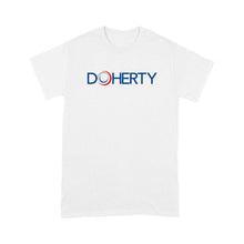 Load image into Gallery viewer, Standard T-Shirt - Doherty