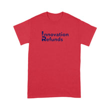 Load image into Gallery viewer, Standard T-Shirt - InnovationRefunds blue