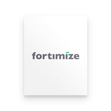 Load image into Gallery viewer, Premium Poster - Fortimize