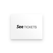 Load image into Gallery viewer, Premium Poster - See Tickets