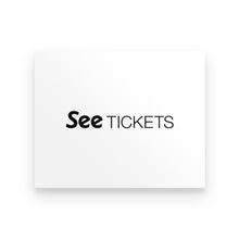 Load image into Gallery viewer, Premium Poster - See Tickets