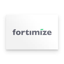 Load image into Gallery viewer, Premium Poster - Fortimize
