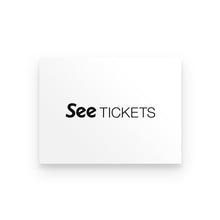 Load image into Gallery viewer, Premium Poster - See Tickets
