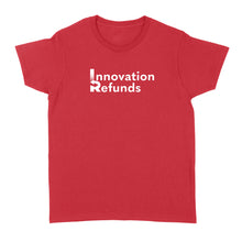 Load image into Gallery viewer, Standard Women's T-shirt - InnovationRefunds white
