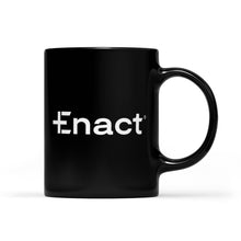 Load image into Gallery viewer, Black Mug - Enact
