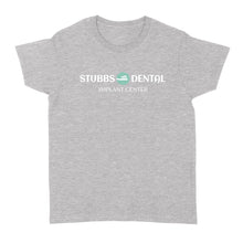 Load image into Gallery viewer, Standard Women's T-shirt - Stubbs Dental white
