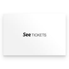 Load image into Gallery viewer, Premium Poster - See Tickets
