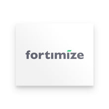 Load image into Gallery viewer, Premium Poster - Fortimize
