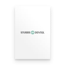 Load image into Gallery viewer, Premium Poster - Stubbs Dental
