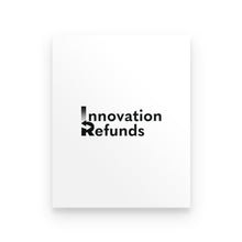 Load image into Gallery viewer, Premium Poster - InnovationRefunds black
